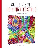 Guide Visuel De Lart Textile