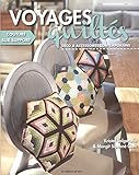Voyages Quilts Dco Et Accessoires Contemporains
