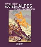 Mythique Route Des Alpes