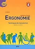 Ergonomie Module 4 4eme %C3%A9dition: Techniques De Manutention Adultes Et Enfants