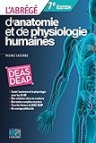 L'abr%C3%A9g%C3%A9 D'anatomie Et De Physiologie Humaines: Les Fondamentaux Deas   Deap.