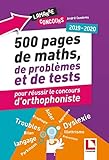 500 Pages De Maths, De Probl%C3%A8mes Et De Tests Pour R%C3%A9ussir Le Concours D'orthophoniste: 2019 2020