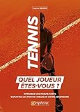 Tennis   Quel Joueur %C3%AAtes Vous 