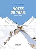 Notes De Trail Tome 1