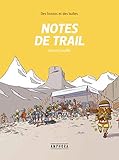 Notes De Trail Tome 2