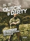 QUICK & DIRTY: L'ANTIMANUEL DE PREPARATION PHYSIQUE