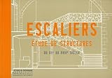 Escaliers, Etude De Structure : Du Xiie Au Xviiie Si%C3%A8cle