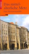 Metz médiévale (allemand)