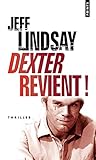 Dexter Revient! (ancien Titre : Le Passager Noir)