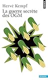 La Guerre Secr%C3%A8te Des Ogm