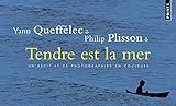 Tendre est la mer