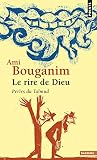 Le Rire De Dieu Perles Du Talmud