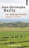 Le D%C3%A9paysement. Voyages En France