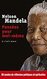 Pens%C3%A9es Pour Moi M%C3%AAme : 60 Ann%C3%A9es De R%C3%A9flexions Politiques Et Spirituelles