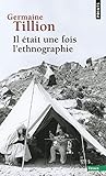 Il %C3%A9tait Une Fois L'ethnographie
