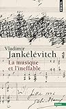 La Musique Et L'ineffable