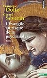 L'%C3%A9vangile Au Risque De La Psychanalyse. Tome 2 (2)