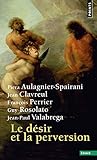 Le D%C3%A9sir Et La Perversion