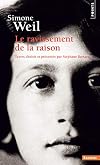 Simone Weil - Le ravissement de la raison