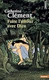 Faire Lamour Avec Dieu