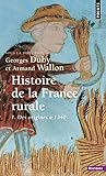 Histoire De La France Rurale Tome 1 Des Origines 1340 1