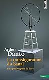 La Transfiguration Du Banal Une Philosophie De Lart