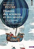Histoire Des Sciences Et Des Savoirs Tome 1 De La Renaissance Aux Lumires 1