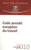 Code Annot Europen Du Travail