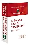 Le Nouveau Code Du Travail Annot%C3%A9 2012