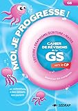 Moi Je Progresse Gs Cahier De Rvision Cahier De Vacances