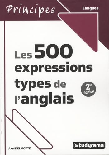 500 Expressions Types De L'Anglais Axel De