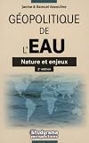 G%C3%A9opolitique De L'eau : Nature Et Enjeux