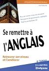 Se remettre &Atilde; l'anglais (French Edition)