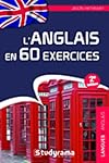 l'anglais en 60 exercices (2e &eacute;dition)