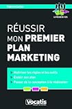 R%C3%A9ussir Mon Premier Plan Marketing