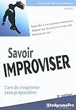 Savoir Improviser