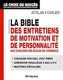 La Bible Des Entretiens De Motivation Et De Personnalit%C3%A9