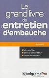 Le Grand Livre De L'entretien D'embauche