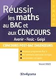 Russir Les Maths Au Bac Et Aux Concours Avenir Fesic Geipi Concours Postbac Ingnieurs