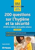 200 Questions Sur L'hygi%C3%A8ne Et La S%C3%A9curit%C3%A9 : Atsem Et Dipl%C3%B4mes De La Petite Enfance