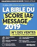 La Bible Du Score Iae Message   8e %C3%A9dition 2019   Plus De 2 800 Questions   8 Tests Blancs   Vid%C3%A9os