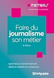 Faire Du Journalisme Son Mtier