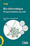 Bio Informatique   Principes D'utilisation Des Outils