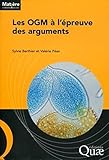 Les Ogm %C3%A0 L'%C3%A9preuve Des Arguments