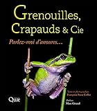 Grenouilles Crapauds Et Cie Parlezmoi Danoures Prface Marc Giraud