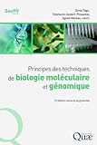Principes Des Techniques De Biologie Mol%C3%A9culaire Et G%C3%A9nomique: 3e %C3%A9dition Revue Et Augment%C3%A9e