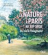 La nature à Paris au XIXe siècle. Du réel à l'imaginaire