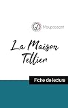 La Maison Tellier de Maupassant (fiche de lecture et analyse compl&egrave;te de l'oeuvre) (COMPRENDRE LA LITT&Eacute;RATURE) (French Edition)