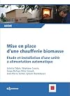 Mise en place d'une chaufferie biomasse : Étude et installation d'une unité à alimentation automatique