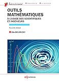 Outils Mathmatiques Lusage Des Scientifiques Et Ingnieurs